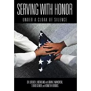 Serving With Honor: Under a Cloak of Silence