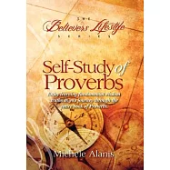 Self-Study of Proverbs: The Believer’s Lifestyle Series
