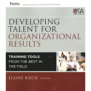 Developing Talent for Organizational Results: Training Tools from the Best in the Field