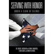 Serving With Honor: Under a Cloak of Silence