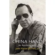 China Hand: An Autobiography