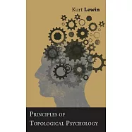 Principles of Topological Psychology