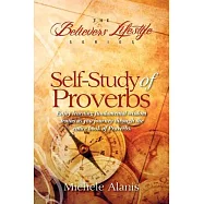 Self-Study of Proverbs: The Believer’s Lifestyle Series