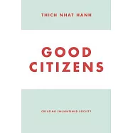 Good Citizens: Creating Enlightened Society