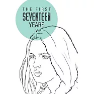 The First Seventeen Years