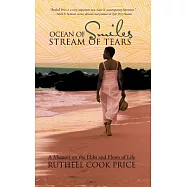 Ocean of Smiles, Stream of Tears: A Memoir on the Ebbs and Flows of Life