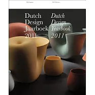 Dutch Design Jaarboek 2011 / Dutch Design Yearbook 2011