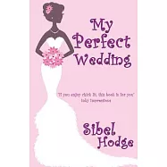 My Perfect Wedding