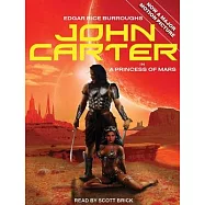John Carter in A Princess of Mars: Includes Companion Ebook