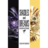 Shackles and Dreams: Sorrow in Streams