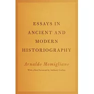 Essays in Ancient and Modern Historiography