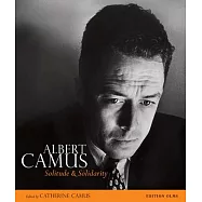 Albert Camus: Solitude and Solidarity
