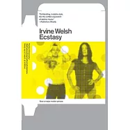 Ecstasy: Three Tales of Chemical Romance