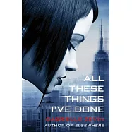 All These Things I’ve Done