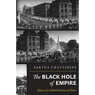 The Black Hole of Empire: History of a Global Practice of Power