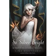 So Silver Bright
