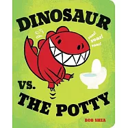 Dinosaur vs. the Potty