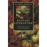The Cambridge Companion to Fantasy Literature