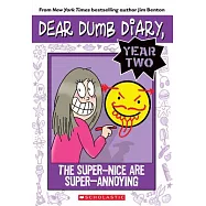 The Super-nice Are Super-annoying: Year Two