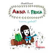 Anna & Froga: Wanna Gumball?