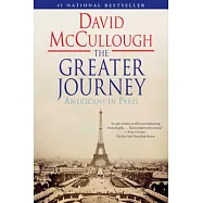 The Greater Journey: Americans in Paris