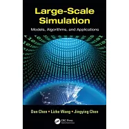 Large-Scale Simulation: Models, Algorithms, and Applications