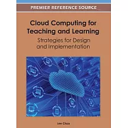 Cloud Computing for Teaching and Learning: Strategies for Design and Implementation