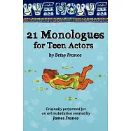 21 Monologues for Teen Actors