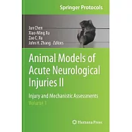 Animal Models of Acute Neurological Injuries II: Injury and Mechanistic Assessments