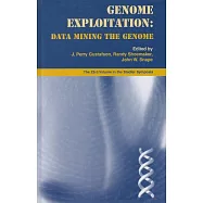 Genome Exploitation: Data Mining The Genome