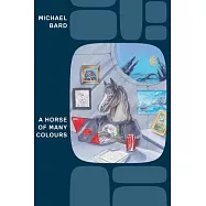 A Horse of Many Colours