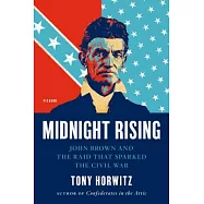 Midnight Rising: John Brown and the Raid That Sparked the Civil War