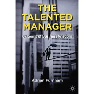 The Talented Manager: 67 Gems of Business Wisdom