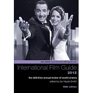 International Film Guide: The Definitive Annual Review of World Cinema