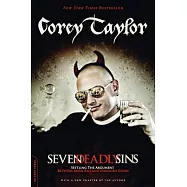 Seven Deadly Sins: Settling the Argument Between Born Bad and Damaged Good