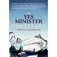 The Yes Minister Miscellany