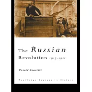 The Russian Revolution: 1917-1921