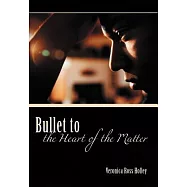 Bullet to the Heart of the Matter