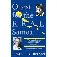 Quest for the Real Samoa: The Mead/Freeman Controversy & Beyond