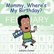 Mommy, Where&rsquo;s My Birthday?