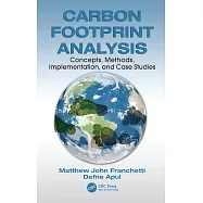 Carbon Footprint Analysis: Concepts, Methods, Implementation, and Case Studies