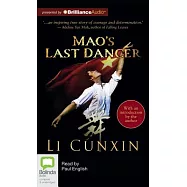 Mao&rsquo;s Last Dancer