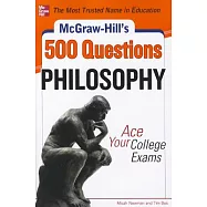 McGraw-Hill’s 500 Philosophy Questions: Ace Your College Exams
