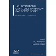 15th International Conference on Narrow Gap Systems (NGS15): Blacksburg, Va, USA 1-5 August 2011