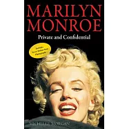 Marilyn Monroe: Private and Confidential