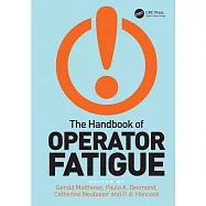 The Handbook of Operator Fatigue