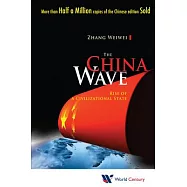 The China Wave: Rise of a Civilizational State