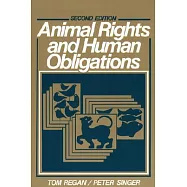 Animal Rights and Human Obligations