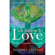 Invitation to Love: The Way of Christian Contemplation