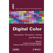 Digital Color: Acquisition, Perception, Coding and Rendering